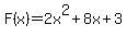 +F%28x%29=2x%5E2%2B8x%2B3+