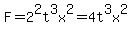 +F=2%5E2t%5E3x%5E2=4t%5E3x%5E2+