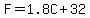 +F+=+1.8C+%2B+32+