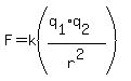 +F+=+k%28%28q%5B1%5D%2Aq%5B2%5D%29%2Fr%5E2%29+