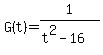 +G%28t%29=1%2F%28t%5E2-16%29+