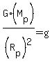 +G%2A%28M%5Bp%5D%29%2F%28R%5Bp%5D%29%5E2+=+g