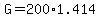 +G+=+200%2A1.414+