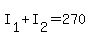 +I%5B1%5D+%2B+I%5B2%5D+=+270+