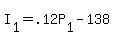 +I%5B1%5D+=+.12P%5B1%5D+-+138+
