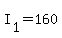 +I%5B1%5D+=+160+