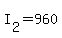 +I%5B2%5D+=+960+
