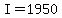 +I+=+1950+