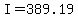 +I+=+389.19+