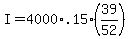 +I+=+4000%2A.15%2A%28+39%2F52+%29+