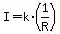 +I+=+k%2A%281%2FR%29+