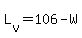 +L%5Bv%5D+=+106+-+W+