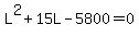 +L%5E2+%2B+15L+-+5800+=+0+