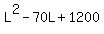 +L%5E2+-+70L+%2B+1200+