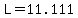 +L+=+11.111+