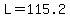 +L+=+115.2+