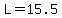 +L+=+15.5+