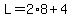 +L+=+2%2A8+%2B+4+