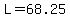 +L+=+68.25+