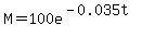 +M=100e%5E%28-0.035t%29+