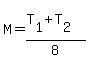 +M+=+%28+T%5B1%5D+%2B+T%5B2%5D+%29+%2F+8+