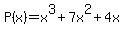 +P%28x%29=+x%5E3%2B7x%5E2%2B4x
