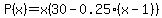 +P%28x%29+=+x%2830+-+0.25%28x-1%29%29+