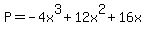 +P=-4x%5E3%2B12x%5E2%2B16x+