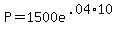 +P=1500e%5E%28.04%2A10%29+