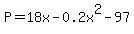 +P=18x-0.2x%5E2-97