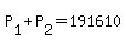 +P%5B1%5D+%2B+P%5B2%5D+=+191610+