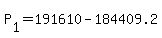 +P%5B1%5D+=+191610+-+184409.2+