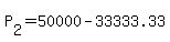 +P%5B2%5D+=+50000+-+33333.33+