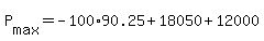 +P%5Bmax%5D+=+-100%2A90.25+%2B+18050+%2B+12000+
