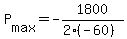 +P%5Bmax%5D+=+-1800%2F%282%2A%28-60%29%29+