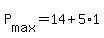 +P%5Bmax%5D+=+14+%2B+5%2A1+