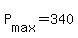 +P%5Bmax%5D+=+340+
