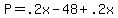 +P+=+.2x+-+48+%2B+.2x+