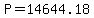 +P+=+14644.18+