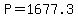 +P+=+1677.3+