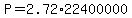 +P+=+2.72%2A22400000+