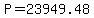 +P+=+23949.48+