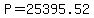 +P+=+25395.52+