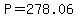 +P+=+278.06+