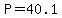 +P+=+40.1+