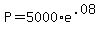 +P+=+5000%2Ae%5E.08+
