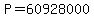 +P+=+60928000+