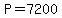 +P+=+7200+