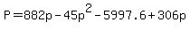 +P+=+882p+-+45p%5E2+-+5997.6+%2B+306p+