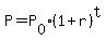 +P+=+P%5B0%5D%2A%28+1+%2B+r+%29%5Et+